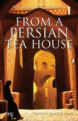 Book cover for From a Persian Tea House