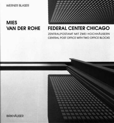 Book cover for Mies Van Der Rohe, Federal Center Chicago