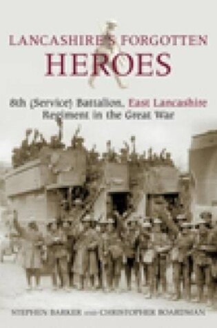 Cover of Lancashire's Forgotten Heroes