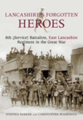 Book cover for Lancashire's Forgotten Heroes