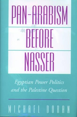 Cover of Pan-Arabism Before Nasser