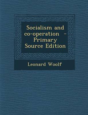 Book cover for Socialism and Co-Operation - Primary Source Edition