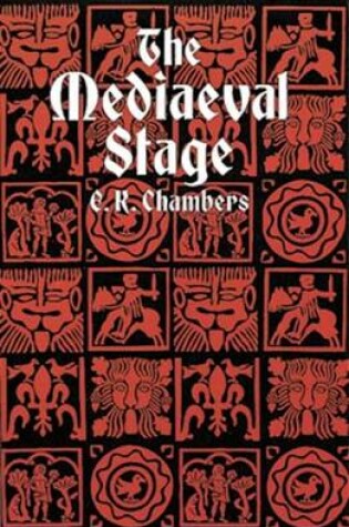 Cover of The Mediaeval Stage