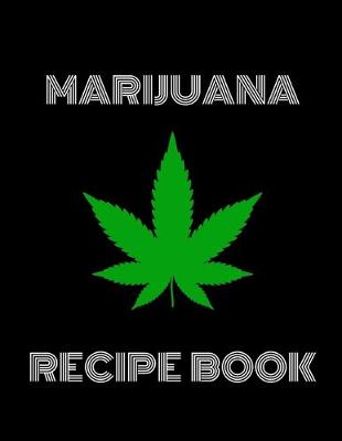 Book cover for Marijuana Recipe Book