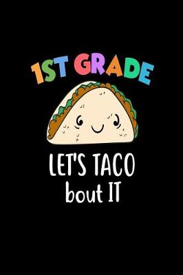 Book cover for 1st Grade Let's Taco Bout It