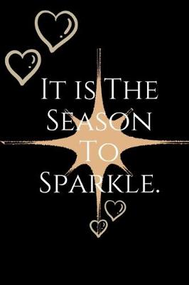 Book cover for It Is The season To Sparkle.