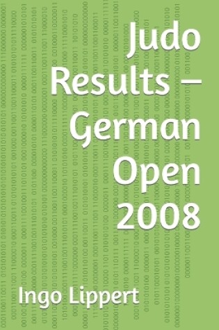 Cover of Judo Results - German Open 2008