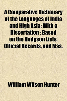 Book cover for A Comparative Dictionary of the Languages of India and High Asia; With a Dissertation