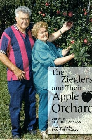 Cover of The Zieglers and Their Apple Orchard