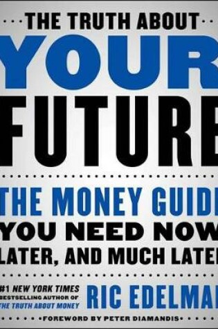 Cover of The Truth about Your Future