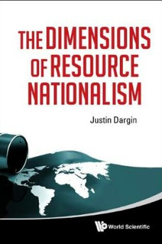 Cover of Dimensions Of Resource Nationalism, The