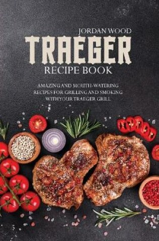 Cover of Traeger Recipe Book