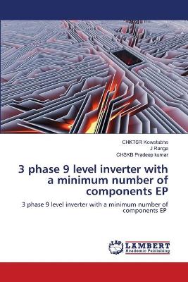 Book cover for 3 phase 9 level inverter with a minimum number of components EP