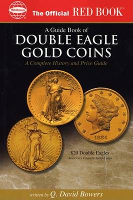 Cover of An Official Red Book: A Guide Book of Double Eagle Gold Coins