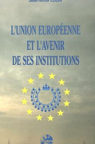 Cover of L'Union Europeene Et L'Avenir