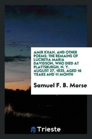 Cover of Amir Khan, and Other Poems