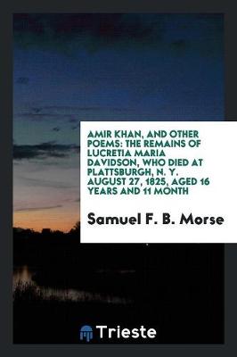 Book cover for Amir Khan, and Other Poems