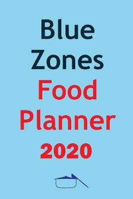 Book cover for Blue Zones Food Planner 2020