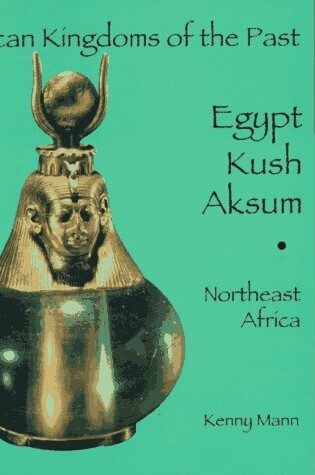 Cover of Egypt, Kush, Aksum