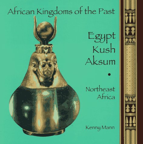 Book cover for Egypt, Kush, Aksum