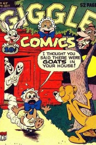 Cover of Giggle Comics Number 67 Humor Comic Book