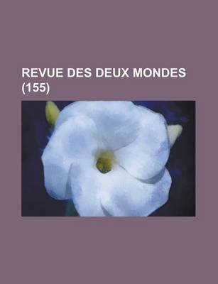 Book cover for Revue Des Deux Mondes (155)