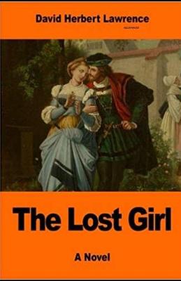 Book cover for The Lost Girl (Illustrated)