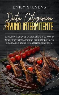 Book cover for Dieta Cetogénica y Ayuno Intermitente