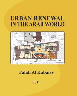 Cover of Urban Renewal in the Arab World