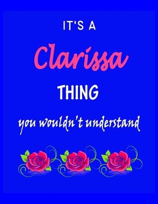 Book cover for It's A Clarissa Thing You Wouldn't Understand