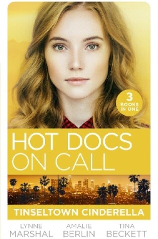 Cover of Hot Docs On Call: Tinseltown Cinderella