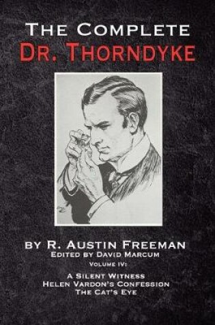 Cover of The Complete Dr. Thorndyke - Volume IV