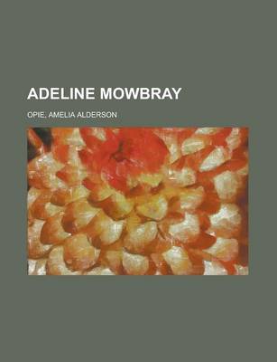 Book cover for Adeline Mowbray