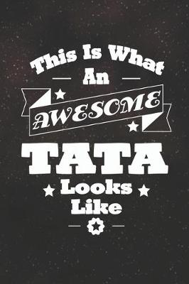 Book cover for This Is What An Awesome Tata Look Like