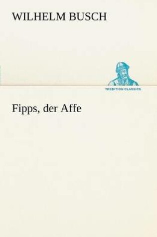 Cover of Fipps, Der Affe