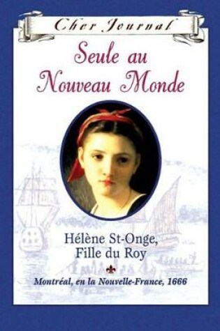 Cover of Seule Au Nouveau Monde