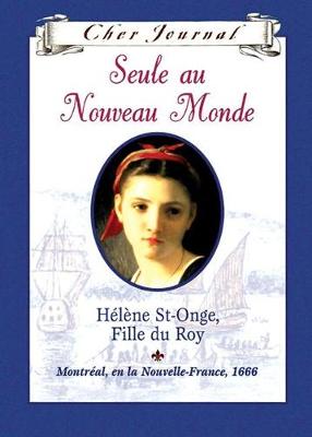 Book cover for Seule Au Nouveau Monde