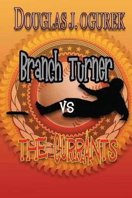 Book cover for Branch Turner vs the Currants