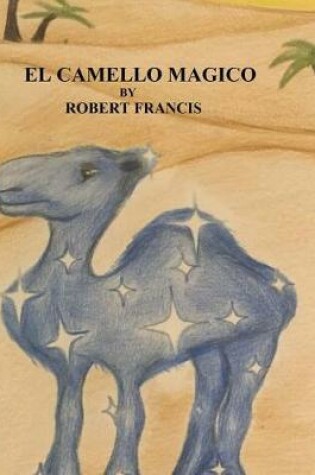 Cover of El Camello Magico