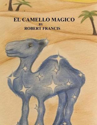 Book cover for El Camello Magico