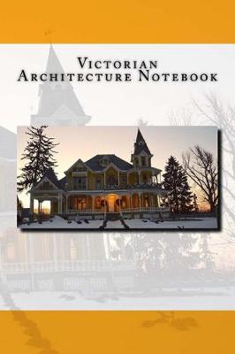 Book cover for Victorian Architecture Notebook