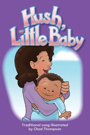 Cover of Hush, Little Baby Big Book