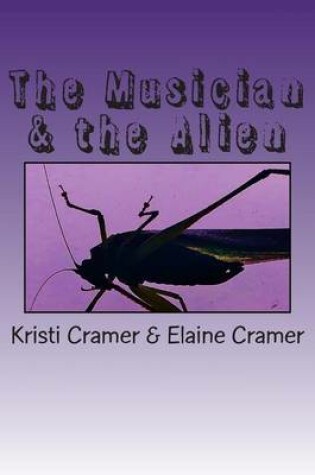 Cover of The Musician and the Alien