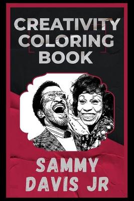 Book cover for Sammy Davis Jr Creativity Coloring Book