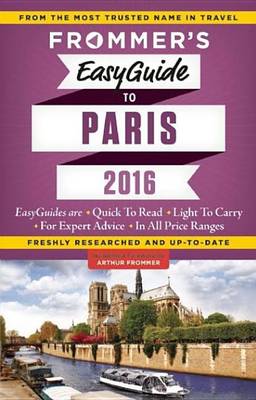 Book cover for Frommer's Easyguide to Paris 2016