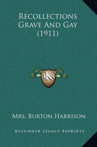 Cover of Recollections Grave and Gay (1911)