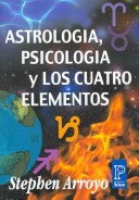 Book cover for Astrologia, Psicologia y Los Cuatro Elemento