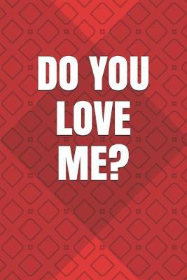 Book cover for Do You Love Me?