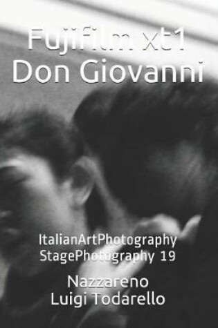 Cover of Fujifilm xt1 Don Giovanni