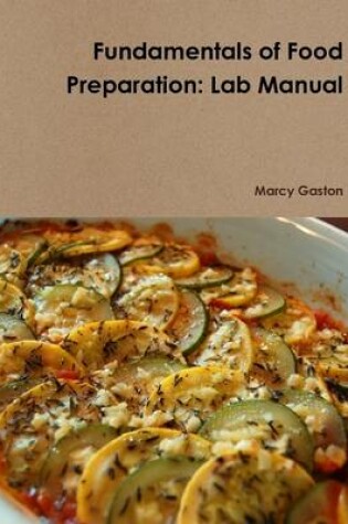 Cover of Fundamentals of Food Preparation: Lab Manual